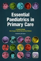 Book cover of Essential Paediatrics in Primary Care by A Sahib El-Radhi
