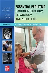 Book cover of Essential Pediatric Gastroenterology, Hepatology, and Nutrition, Second Edition (2nd ed.) by Stefano Guandalini