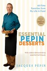 Book cover of Essential Pepin Desserts by Jacques Pépin