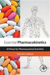 Book cover of Essential Pharmacokinetics by Thorsteinn Loftsson