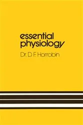 Book cover of Essential Physiology by D.F. Horrobin