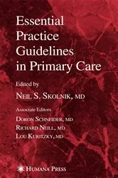 Book cover of Essential Practice Guidelines in Primary Care by Neil S. Skolnik