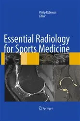Book cover of Essential Radiology for Sports Medicine by Philip Robinson