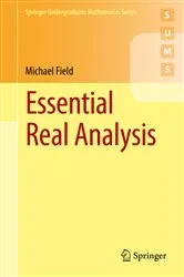 Book cover of Essential Real Analysis by Michael Field
