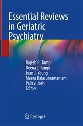 Book cover of Essential Reviews in Geriatric Psychiatry by Rajesh R. Tampi