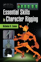 Book cover of Essential Skills in Character Rigging by Nicholas B. Zeman