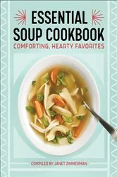 Book cover of Essential Soup Cookbook by Janet Zimmerman