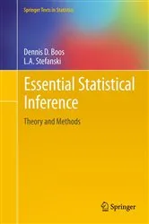 Book cover of Essential Statistical Inference by Dennis D. Boos