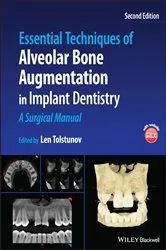 Book cover of Essential Techniques of Alveolar Bone Augmentation in Implant Dentistry (2nd ed.) by Len Tolstunov