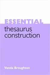 Book cover of Essential Thesaurus Construction by Vanda Broughton