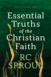 Book cover of Essential Truths of the Christian Faith by R. C. Sproul