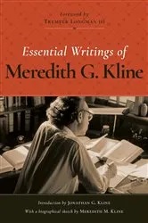 Book cover of Essential Writings of Meredith G. Kline by Meredith G. Kline