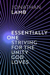 Book cover of Essentially One by JONATHAN LAMB