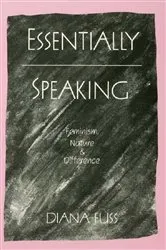 Book cover of Essentially Speaking by Diana Fuss