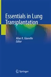 Book cover of Essentials in Lung Transplantation by Allan R. Glanville