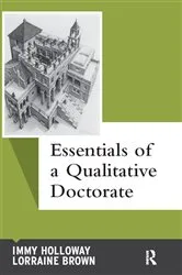 Book cover of Essentials of a Qualitative Doctorate by Immy Holloway