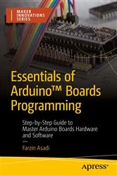 Book cover of Essentials of Arduino™ Boards Programming by Farzin Asadi