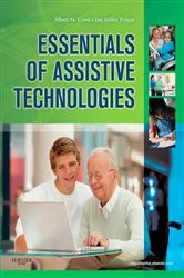 Book cover of Essentials of Assistive Technologies by Cook PhD, PE (ret), Albert M.