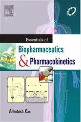 Book cover of Essentials of Biopharmaceutics and Pharmacokinetics - E-Book by Ashutosh Kar