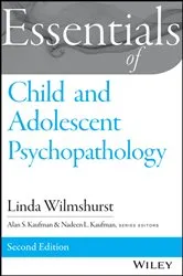Book cover of Essentials of Child and Adolescent Psychopathology (2nd ed.) by Linda Wilmshurst