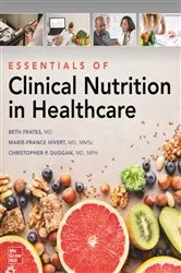 Book cover of Essentials of Clinical Nutrition in Healthcare by Ellizabeth Frates