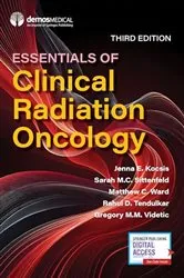 Book cover of Essentials of Clinical Radiation Oncology (3rd ed.) by Jenna Kocsis
