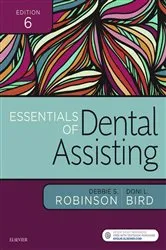 Book cover of Essentials of Dental Assisting - E-Book (6th ed.) by Robinson CDA, MS, Debbie S.