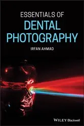 Book cover of Essentials of Dental Photography by Irfan Ahmad