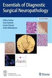 Book cover of Essentials of Diagnostic Surgical Neuropathology (2nd ed.) by Chitra Sarkar