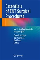 Book cover of Essentials of ENT Surgical Procedures by Zohaib Siddiqui