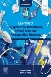 Book cover of Essentials of Equipment in Anaesthesia, Critical Care and Perioperative Medicine - E-Book (6th ed.) by Baha Al-Shaikh FRCA