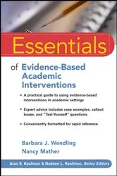 Book cover of Essentials of Evidence-Based Academic Interventions by Barbara J. Wendling