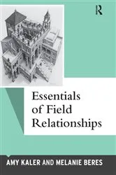 Book cover of Essentials of Field Relationships by Amy Kaler