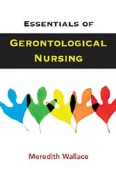 Book cover of Essentials of Gerontological Nursing by Meredith Wallace Kazer