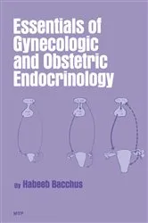 Book cover of Essentials of Gynecologic and Obstetric Endocrinology by H. Bacchus