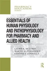 Book cover of Essentials of Human Physiology and Pathophysiology for Pharmacy and Allied Health by Laurie K. McCorry