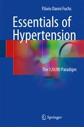 Book cover of Essentials of Hypertension by Flávio Danni Fuchs