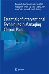 Book cover of Essentials of Interventional Techniques in Managing Chronic Pain (2nd ed.) by Laxmaiah Manchikanti
