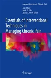 Book cover of Essentials of Interventional Techniques in Managing Chronic Pain by Laxmaiah Manchikanti