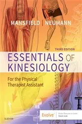 Book cover of Essentials of Kinesiology for the Physical Therapist Assistant E-Book (3rd ed.) by Paul Jackson Mansfield MPT