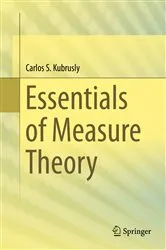 Book cover of Essentials of Measure Theory by Carlos S. Kubrusly
