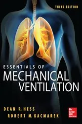 Book cover of Essentials of Mechanical Ventilation, Third Edition (3rd ed.) by Dean R. Hess