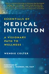 Book cover of Essentials of Medical Intuition by Unknown