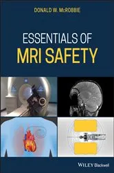Book cover of Essentials of MRI Safety by Donald W. McRobbie