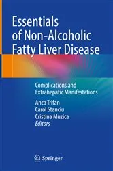 Book cover of Essentials of Non-Alcoholic Fatty Liver Disease by Anca Trifan