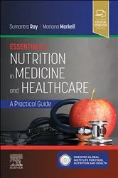 Book cover of Essentials of Nutrition in Medicine and Healthcare by Sumantra Ray