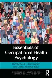 Book cover of Essentials of Occupational Health Psychology by Christopher J. L. Cunningham