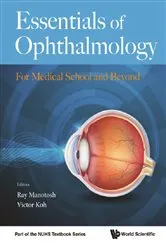 Book cover of Essentials Of Ophthalmology: For Medical School And Beyond by Ray Manotosh