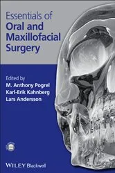 Book cover of Essentials of Oral and Maxillofacial Surgery by M. Anthony Pogrel