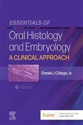 Book cover of Essentials of Oral Histology and Embryology E-Book (6th ed.) by Chiego Jr. MS, PhD, Daniel J.